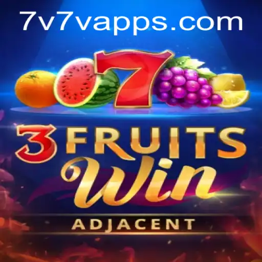 Discover the Excitement of 3FruitsWin: A Fresh Gaming Experience at 7V7V.com