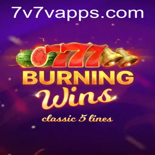 Exploring the Excitement of BurningWins and the Rise of 7V7V.com